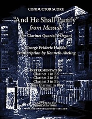 And He Shall Purify - From Messiah (for Clarinet Quartet & Organ) P.O.D. cover Thumbnail